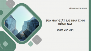 Sửa Máy Giặt Tại Đồng Nai