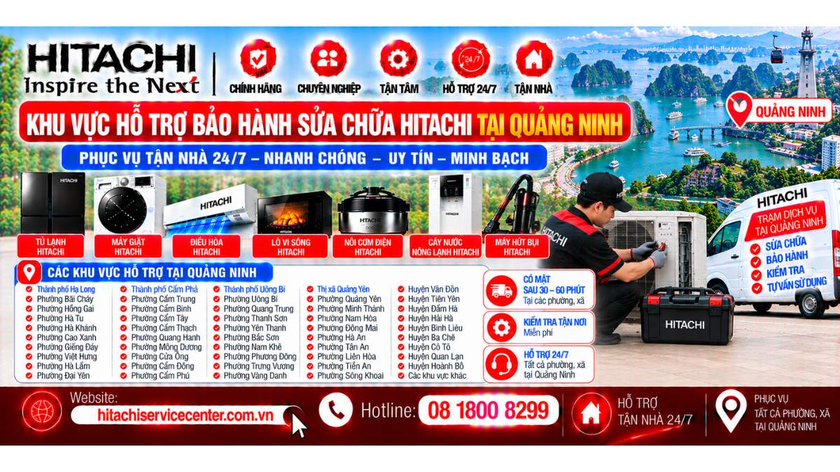 Khu vực hỗ trợ bảo hành sửa chữa Hitachi tại Quảng Ninh https://hitachiservicecenter.com.vn/ Hotline: 08 1800 8299