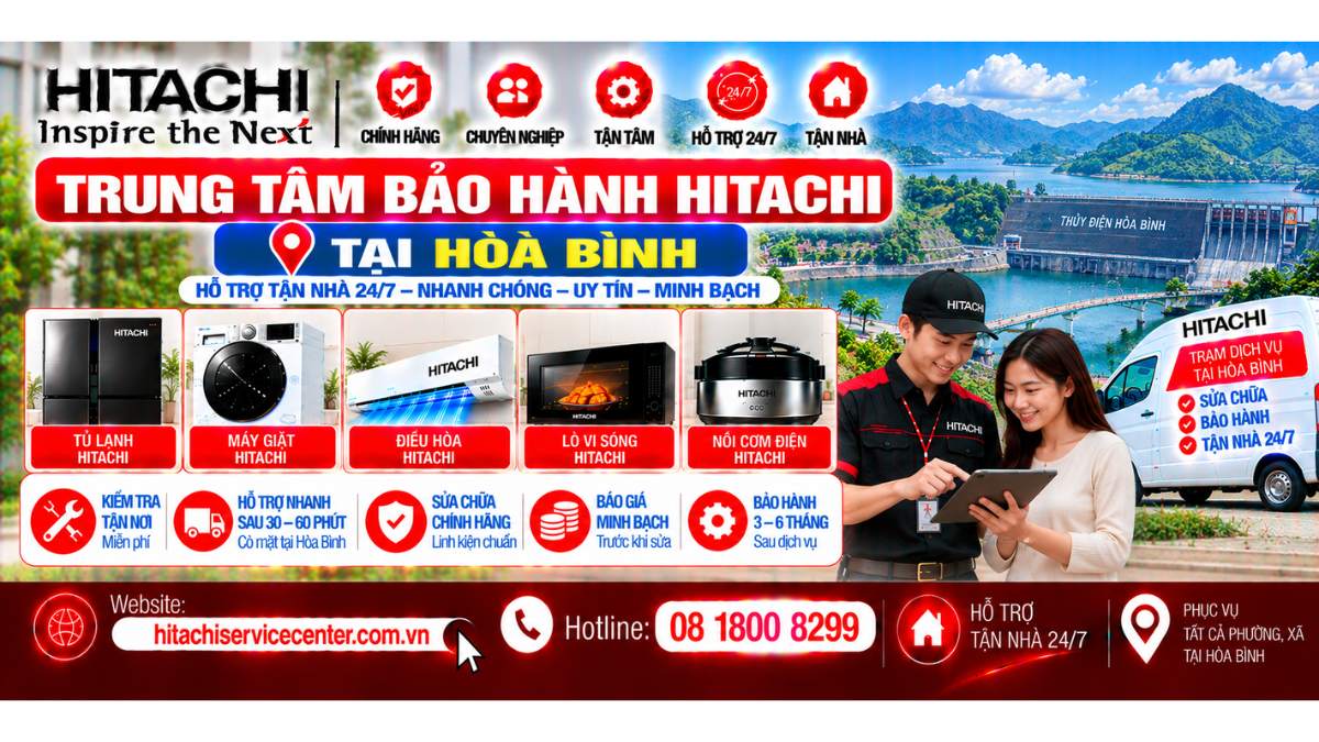 Trung Tâm Bảo Hành Hitachi Tại Hòa Bình Website: https://hitachiservicecenter.com.vn/ Hotline: 08 1800 8299