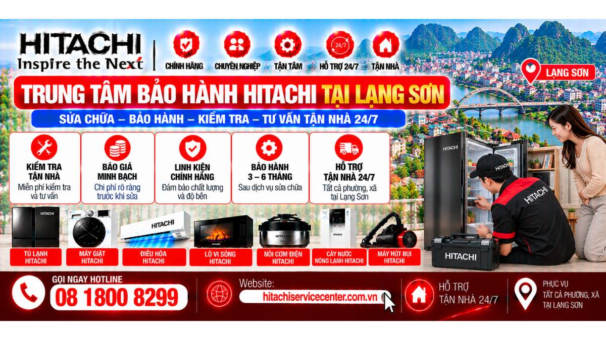 Trung Tâm Bảo Hành Hitachi Tại Lạng Sơn https://hitachiservicecenter.com.vn/ Hotline: 08 1800 8299